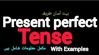 Present Perfect Tense with examples //