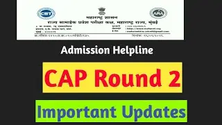 Admission Helpline | CAP ROUND 2 | Important Dates | Toshib Shaikh