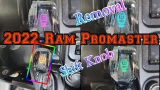 2022 Ram Promaster How to remove the shift Knob. Hidden metal clip Install LED lighting shift Knob