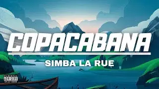 COPACABANA - Simba La Rue ( TESTO/LYRICS ) #copacabana#simbalarue