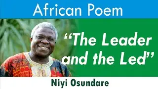 African Poem: The Lead and the Led by Niyi Osundare