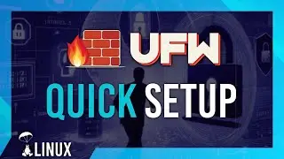 UFW: Complete Setup & Crash Course | Linux Guide