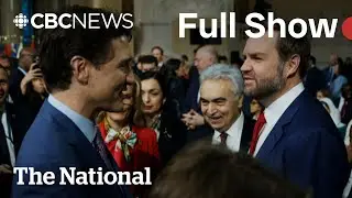 CBC News: The National | Canada pushes back on U.S. tariffs