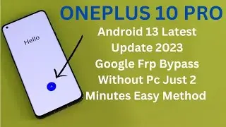 OnePlus 10 Pro Unlock Frp Bypass 2023 Latest Update Without Pc