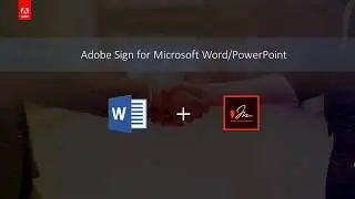 Adobe Sign for Microsoft Word & PowerPoint | Adobe Acrobat