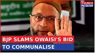 BJP Attacks Asaduddin Owaisi Over Communalising Ram Mandir Consecration Ceremony | Ayodhya