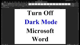 How to turn OFF Dark Mode Microsoft Word