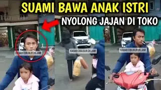 Ini Parah nih ! Suami Bawa Anak Istri Nyolong Jajan Di Sebuah Toko Berhasil Di Ciduk