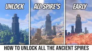 Enshrouded Guide - Unlock All Spires - Revelwood, Nomad Highlands, Kindlewastes Desert!