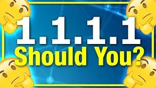 1.1.1.1 - What You Need to Know