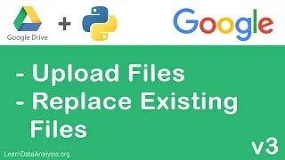 How to upload and replace files in Google Drive with Python and Drive API