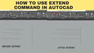 How to use the extend command in AutoCAD