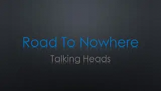 Talking Heads Road To Nowhere Lyrics