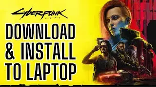 How to Download and Install  Cyberpunk 2077 on PC Laptop (SIMPLE & Easy Guide!)