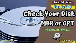 How to Check if Disk is MBR or GPT in Windows