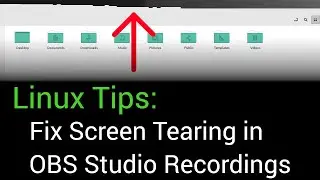 Simple Fix for Screen Tearing in OBS Studio Recordings - Linux Mint Tips