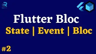 #2 || Create State | Event | BloC || Flutter Bloc & Cubit Tutorial