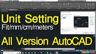 How to Set UNIT on AutoCAD any version | Inches/mm/fit | How to Set UNIT