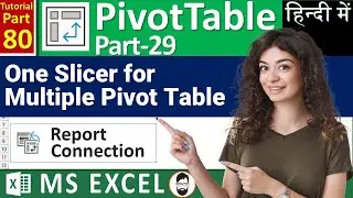 MS-EXCEL-80-Connect One Slicer with Multiple Pivot Table | Multiple PivotTable for One Slicer-Hindi