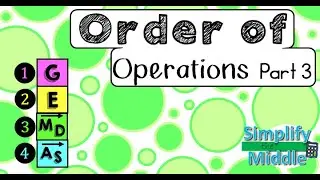 Order of Operations Part 3