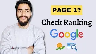 How To Check Website Ranking in Google For Free