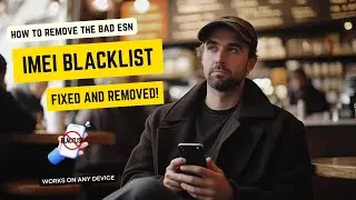 Bad ESN/IMEI: Comprehensive Guide to Remove Blacklisted IMEI