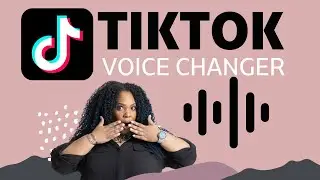 How to use Voice Changer on TikTok