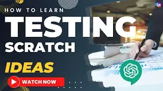 How to learn Testing from scratch + ChatGPT Automation