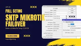 🔥 Router Mikrotik Jamnya Salah? Begini Cara Setting Waktu yang Benar! sntp client, setting waktu mtk