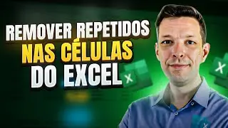 [Excel] Tirar Repetidos de Célula Excel - Remover Duplicadas na Célula