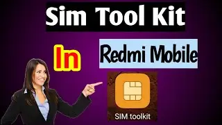 How to open Sim Toolkit Option in Redmi Mobile 2023