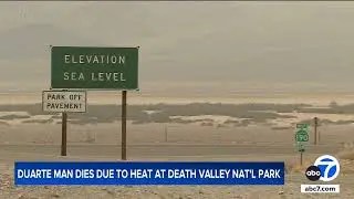 Duarte man dies of heat exposure after crashing car in Death Valley park