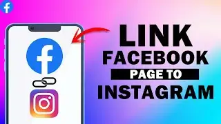 How To Link Facebook Page To Instagram Account