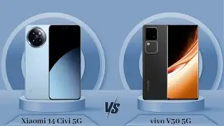 Xiaomi 14 Civi 5G Vs vivo V30 5G - Full Comparison [Full Specifications]