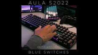 Aula S2022 Mechanical Keyboard - Blue Switches ASMR! 