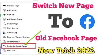 How to Switch Classic Page to Facebook New Pages Experience 2022 | Convert Old Page to New Page