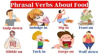 Phrasal Verbs About Food | Food Phrasal Verbs | English Vocabulary