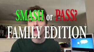 Smash or Pass: Family Edition