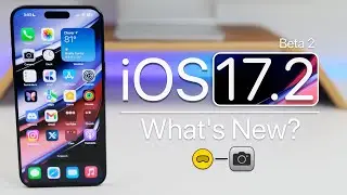 iOS 17.2 Beta 2 is Out! - Whats New?