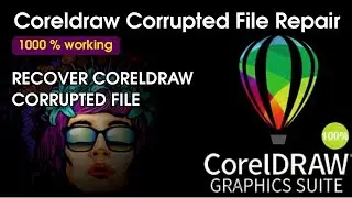 How to recover Corrupted file in coreldraw | How to open corrupt file in Coreldraw | 