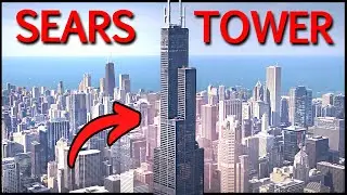 When Chicago built the Tallest Building in the World  | The story of Sears Tower