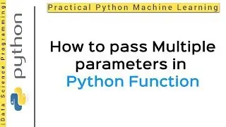 Python Tutorial 12 - Functions | Functions with Multiple Parameters in Python