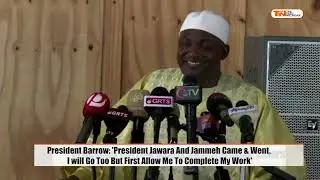 President Barrow: 'President Jawara And Jammeh Came & Went, I will Go Too ...