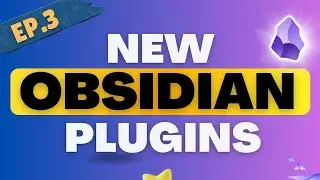 New Obsidian Plugins That You Need to Check Out