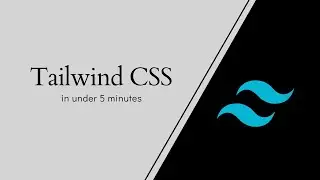 Getting Started with Tailwind CSS || Tailwind CSS for beginners || Tailwind CSS in under 5 minutes