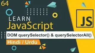 JavaScript DOM querySelector & querySelectorAll Tutorial in Hindi