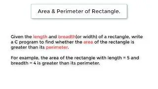 C Program To Find Whether Area of Rectangle Is Greater Than Its Perimeter