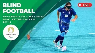 Blind Football - Men's Bronze COL-BRA & Gold Medal FRA-ARG Matches | Day 10 | Paris 2024 Paralympics