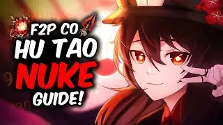 THE ULTIMATE F2P C0 HU TAO NUKE GUIDE! Best Builds, Teams & Rotation | Genshin Impact