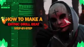 HOW TO MAKE A HARD ETHNIC DRILL BEAT IN FL STUDIO 21 🔥